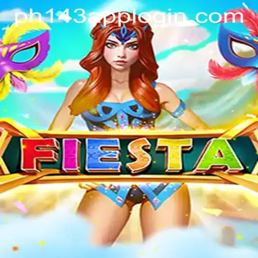 Exploring the Exciting World of Fiesta: A Comprehensive Guide to PH143 Login Register