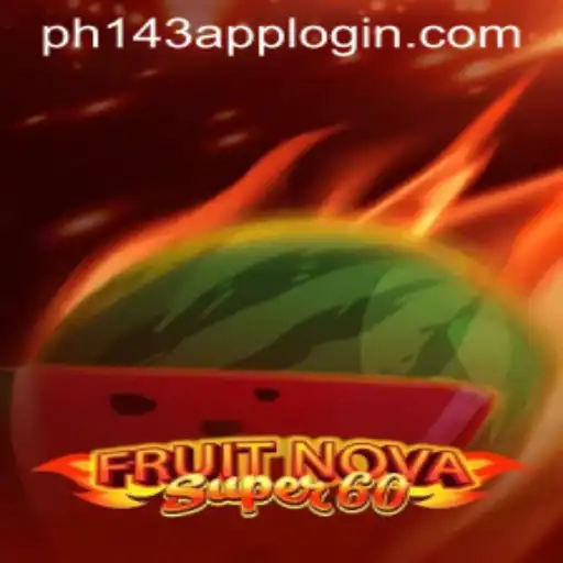 Exploring the World of FruitNovaSuper60: An In-Depth Guide